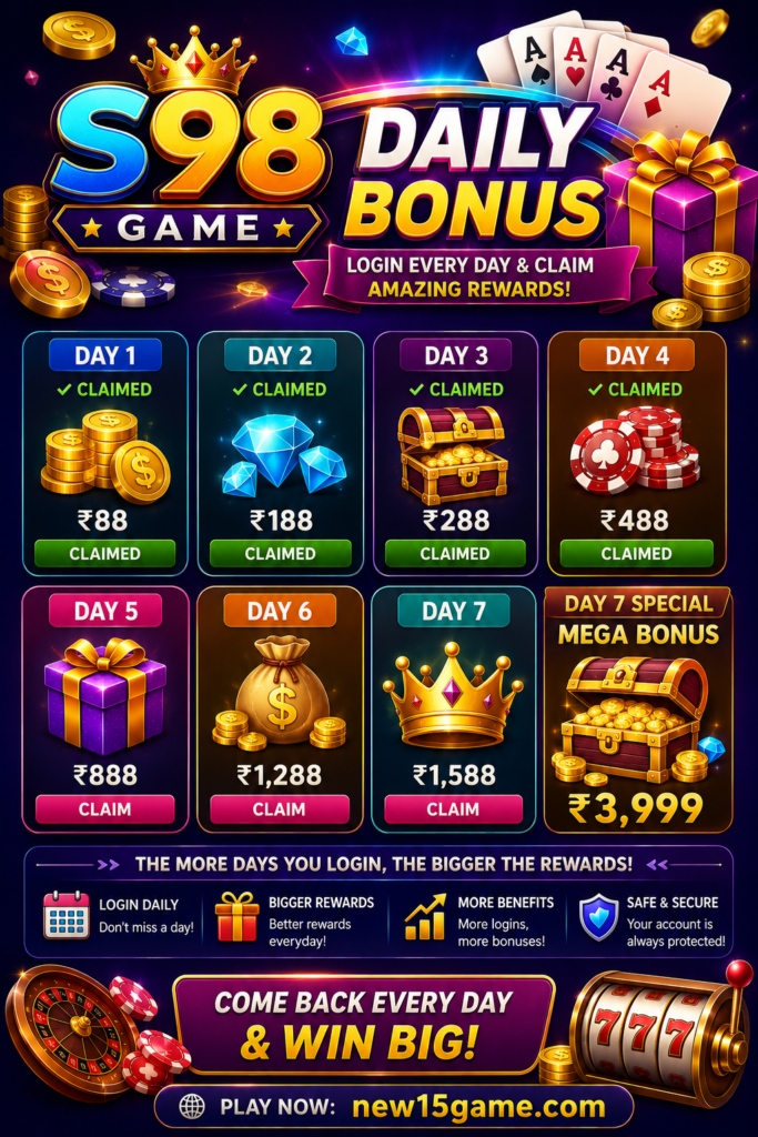 S98 Game daily bonus page for Pakistani users with free reward coins, login bonuses, special promotions, and exciting daily earning opportunities
